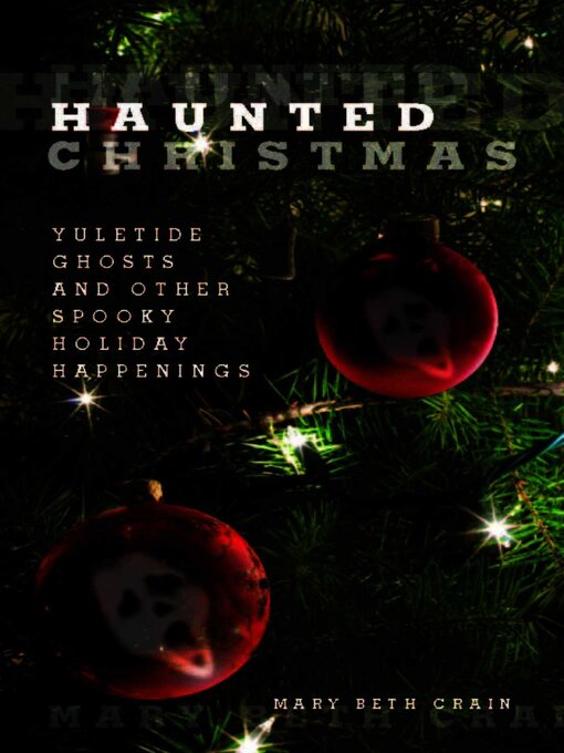 Title details for Haunted Christmas by Mary Beth Crain - Available